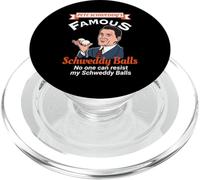 Famous Schweddy Balls No One Can Resist My Schweddy Balls PopSockets PopGrip for MagSafe