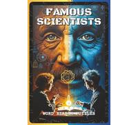 Famous Scientists Word Search Puzzles: Word Search Puzzles with Easy to Read about Famous Scientists and Discoveries | 6x9 inches, 110 pages | 55 ... for Students, STEM Fans, and Science Lovers