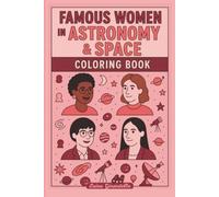 Famous Women in Astronomy & Space (Famous Women Who Changed the World)