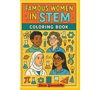 Famous Women in STEM: Colouring Book (Women Who Changed the World)