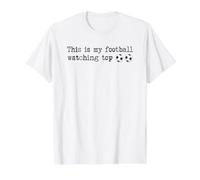 Fan Go Footie Game This is My Football Watching Top Funny Value Graphic T-Shirt, Men, White, M