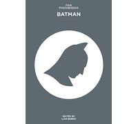 Fan Phenomena - Batman