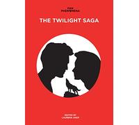 Fan Phenomena - The Twilight Saga
