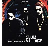 Fan-Tas-Tic, Vol. 1 by Slum Village (2006-02-28)