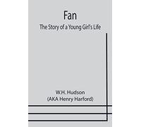 Fan: The Story of a Young Girl's Life