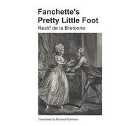 Fanchette's Pretty Little Foot: The French Orphan Girl
