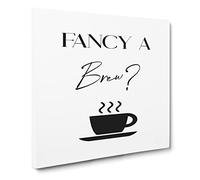 Fancy a Brew Modern Typography Quote Canvas Print | Gallery Wrapped 30mm Frame Wall Art | 14x14 inches | Ready to Hang | Modern Typography Picture | Living Room Bedroom Lounge Office