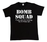 Fancy A Snuggle Bomb Squad If You See Me Running Try to Keep Up! Mens T-Shirt Medium Black
