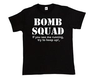 Fancy A Snuggle Bomb Squad If You See Me Running Try to Keep Up! Mens T-Shirt Medium Black