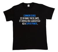 Fancy A Snuggle Common Sense is So Rare These Days It Should Be A Super Power Mens T-Shirt X-Large Black