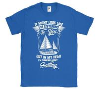 Fancy A Snuggle It Might Look Like I'm Listening But in My Head I'm Thinking About Sailing Mens T-Shirt Royal Blue Large