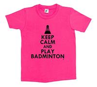 Fancy A Snuggle Keep Calm & Play Badminton - Shuttlecock Kids Boys/Girls T-Shirt Hot Pink 12-14 Year Old