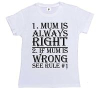 Fancy A Snuggle Mum is Always Right Womens Boyfriend Fit T-Shirt White Large