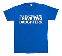 Fancy A Snuggle You Can't Scare Me I Have 2 Daughters Mens T-Shirt X-Large Royal Blue