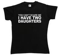Fancy A Snuggle You Can't Scare Me I Have 2 Daughters Womens Boyfriend Fit T-Shirt Black X-Large