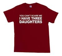 Fancy A Snuggle You Can't Scare Me I Have 3 Daughters Mens T-Shirt Medium Burgundy