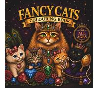 Fancy Cats Colouring Book: Royal, Magical & Adorable Cats for Relaxing Colouring Fun (MoonWhisker Publishing)