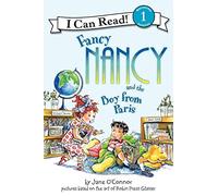 Fancy Nancy and the Boy from Paris (I Can Read Level 1)