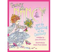 Fancy Nancy and the Wedding of the Century