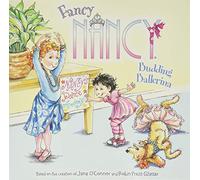 Fancy Nancy: Budding Ballerina