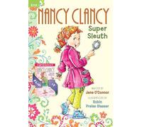 Fancy Nancy: Nancy Clancy Bind-up: Books 1 and 2: Super Sleuth and Secret Admirer