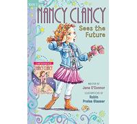 Fancy Nancy: Nancy Clancy Bind-up: Books 3 and 4: Sees the Future and Secret of the Silver Key