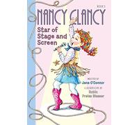 Fancy Nancy: Nancy Clancy, Star of Stage and Screen: 5 (Nancy Clancy, 5)