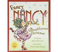 Fancy Nancy: Splendiferous Christmas: A Christmas Holiday Book for Kids