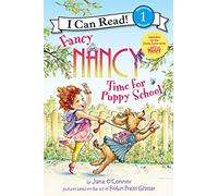 Fancy Nancy: Time for Puppy School (I Can Read Level 1)