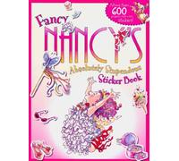 Fancy Nancy's Absolutely Stupendous Sticker Book (Fancy Nancy (Promotional Items))