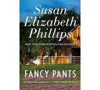Fancy Pants by Susan Elizabeth Phillips (2022, Mass Market)