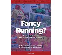 Fancy Running?: The How to Guide to Fancy Dress Marathon Running