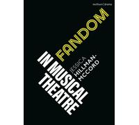 Fandom in Musical Theatre