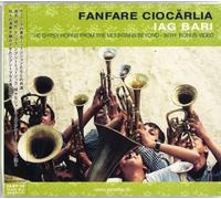 Fanfare Ciocarlia - Iag Bari [Re-Issue]