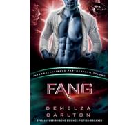 Fang: Eine Ausserirdische Science-Fiction-Romanze (Intergalaktische Partnervermittlung): 1 (Kolonie Nyx)
