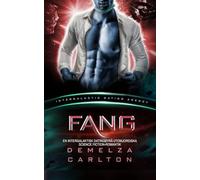 Fang: En Intergalaktisk Datingbyrå Utomjordiska Science Fiction-Romantik (Koloni: Nyx)