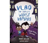 Fang-tastic Friends: Vlad the world's worst vampire 2