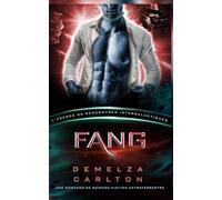 Fang: Une Romance de Science-Fiction Extraterrestre (L’Agence de Rencontres Intergalactiques) (Colonie: Nyx)