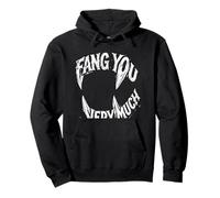 Fang You Very Much Vampire Fangs Gothic Pullover Hoodie
