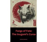 Fangs of Fate: The Inugami's Curse