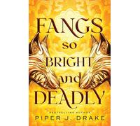 Fangs So Bright & Deadly (Mythwoven)