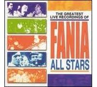 Fania All Stars - Greatest Live Recordings