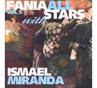 Fania All Stars - With Ismael Miranda