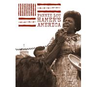 Fannie Lou Hamer's America
