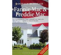 Fannie Mae and Freddie Mac: Turning The American Dream Into A Nightmare
