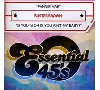 Fannie Mae / Is You Is or Is You Ain't My Baby