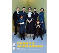 Fanny & Alexander (NHB Modern Plays)