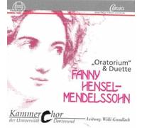 Fanny Hensel-Mendelssohn: Oratorium/Duets (Duette)