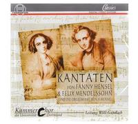 Fanny Hensel & Mendelssohns: Cantatas and Organ Works