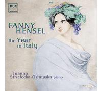 Fanny Hensel: The Year In Italy